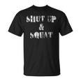Shut Up Andquat Gym Tシャツ
