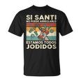 Sianti No Puede Repararlo Español Camiseta unisex