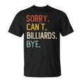 Sorry Can't Billiards Bye シャツ 面白い ビリヤード愛好家 Tシャツ