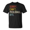 Sorry Can't Pickleball Bye 面白いピックルボール愛好家 Tシャツ