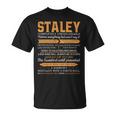 Staley Completely Unexplainable Notices Everything But Won’T Say It Name T-Shirt