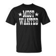 Western Cowboy Cowgirl Most Wanted T-Shirt