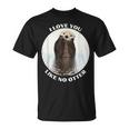 かわいいラッコ 言って I Love You Like No Otter私はあなたを愛しています Tシャツ