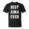史上最高の Aina Tシャツ