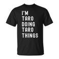 私は Taroです。Taro が行うことを行う。 Tシャツ