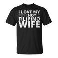 私は私の熱いフィリピン人の妻が大好きです-面白いフィリピン Tシャツ