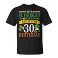 聖パトリックの日と私の30歳の誕生日 30歳 Tシャツ