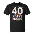 面白 40 Years Young Happy 40Th Birthday シャツ メンズ レディース Tシャツ