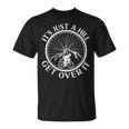 面白いロードバイク サイクリング It's Just A Hill Get Over It Tシャツ