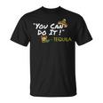 飲酒 アルコール You Can Do It テキーラ ドランカー Tシャツ