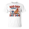 Bad Day To Be A Hotdog Fourth Of July Hot Dog 4Th Of July T-Shirt