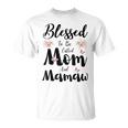Blessed To Be Called Mom And Mamaw Floral Cute T-Shirt
