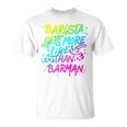 Cool Barista Gets More Likes Than Barman、バリスタ、バーマンより 長袖tシャツ Tシャツ
