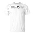 Cool Moms Club Mother's Day New Mama Motherhood Mom Life T-Shirt