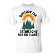 Destroy The Patriarchy Not The Planet フェミニスト フェミニズム Tシャツ