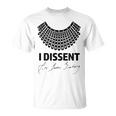 I Dissent Rbg Ruth Bader Ginsburg Derechos De La Igualdad Camiseta unisex