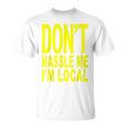 Don't Hassle Me I'm Local Fromurf ドキュメンタリー映画 Tシャツ