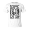Easy Journeys Regret ジム、ハッスル、成功、モチベーションアップ Tシャツ