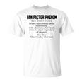 Fan Factor Phenom Draws The Crowd's Favor Effortlessly Tシャツ