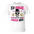 Ich Heirate Bräutigam tag Party Jga T-Shirt