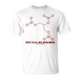 Just Call Me Dynamite ニトログリセリン 化学分子 ユーモア Tシャツ