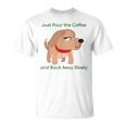 Just Pour The Coffee And Back Awaylowly ドッグプリント Tシャツ