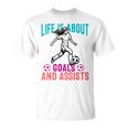 Life's About Goals And Assists サッカー 面白いサッカー選手 Tシャツ