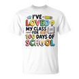 I Love Love My Class For 100 Days Ofchool 100Th Tシャツ