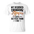 My Bearded Dragon Eats Better Than I Do トカゲ爬虫類 Tシャツ