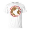 No Love Like Boston Love Tシャツ