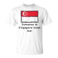 Someone Iningapore Loves Me シンガポール国旗 Tシャツ
