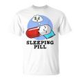 Somnifère Drôle Médecine Pun T-Shirt