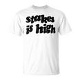 Stakes Is High Tシャツ