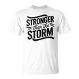 Stronger Than Thetorm Motivational Inspirational Positive Tシャツ