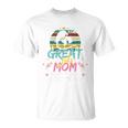 You're Doing A Great Job Mom Happy 2Nd Mother's Day T-Shirt