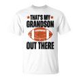 あれは俺の孫だ。フットボール・ファニー・フットボール・グランマ Tシャツ