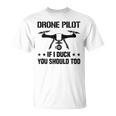 ドローン パイロット If I Duck Youhould Too ドローン フライングドローン Rc Tシャツ