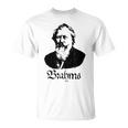 ブラームス ヨハネス・ブラームス クラシック音楽 Tシャツ