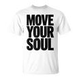 ムーブユアソウル モチベーション インスピレーション Tシャツ