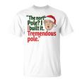 北極I Build It Tremendous Pole 面白い トランプ クリスマス Tシャツ