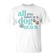 必要なのは犬とビーチ Tシャツ