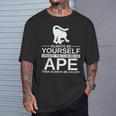 Always Be Yourself Ape メンズ レディース 猿 ゴリラ Tシャツ 彼への贈り物