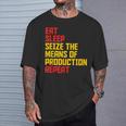 Aprovechar Los Medios De Producción Comer Dormir Repita Comunista Camiseta unisex Regalos para él
