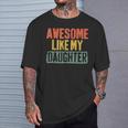 Awesome Like My Daughter Vintage Fathers Day Dad T-Shirt Gifts for Him