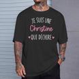 Cadeau Personnalisé Prénom Christine Qui Déchire T-Shirt Cadeaux pour lui