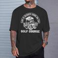 Campo De Golf Regalo Para Hombres Golfista Jugar Al Golf Camiseta unisex Regalos para él