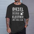Diesel Because Electric Can't Roll Coal Truck Tシャツ 彼への贈り物