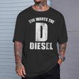 Diesels Mechanic For D He Wants The Diesels Tシャツ 彼への贈り物