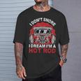 I Don'tnore I Dream I'm A Hot Rod クラシックカー 米国車 ホットロッド Tシャツ 彼への贈り物