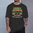 Family Reunion 2025 Roots In The Ground Family Matching T-Shirt Gifts for Him Family Reunion 2025 Roots In The Ground Family Matching T-Shirt Gifts for Him